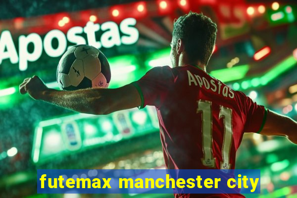 futemax manchester city